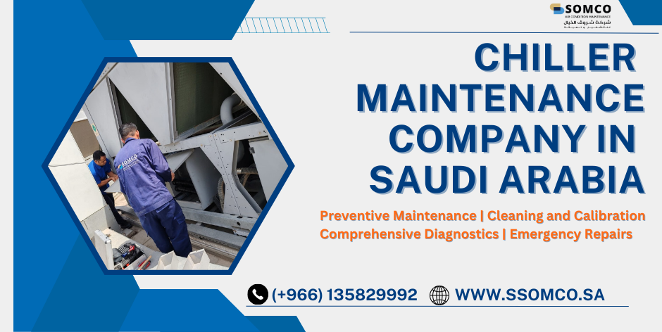 Chiller Maintenance Company in Saudi Arabia