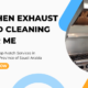 Kitchen Exhaust Hood Cleaning Near Me 80x80