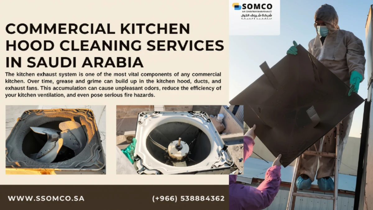 Commercial kitchen exhaust cleaning in Saudi Arabia