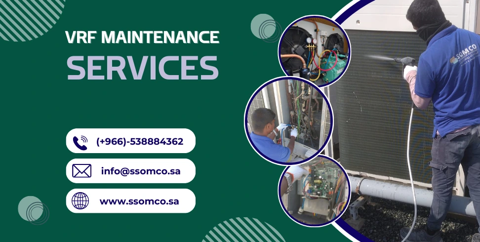 VRF system maintenance and servicing in Saudi Arabia