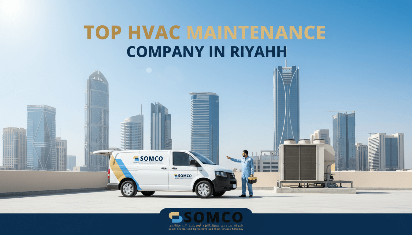 Top HVAC Maintenance Company in Riyadh