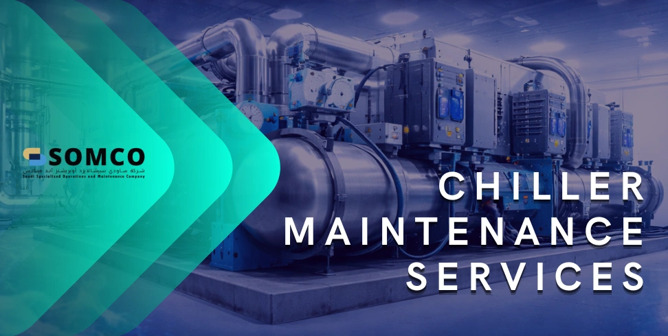 Chiller maintenance service provider in Saudi Arabia
