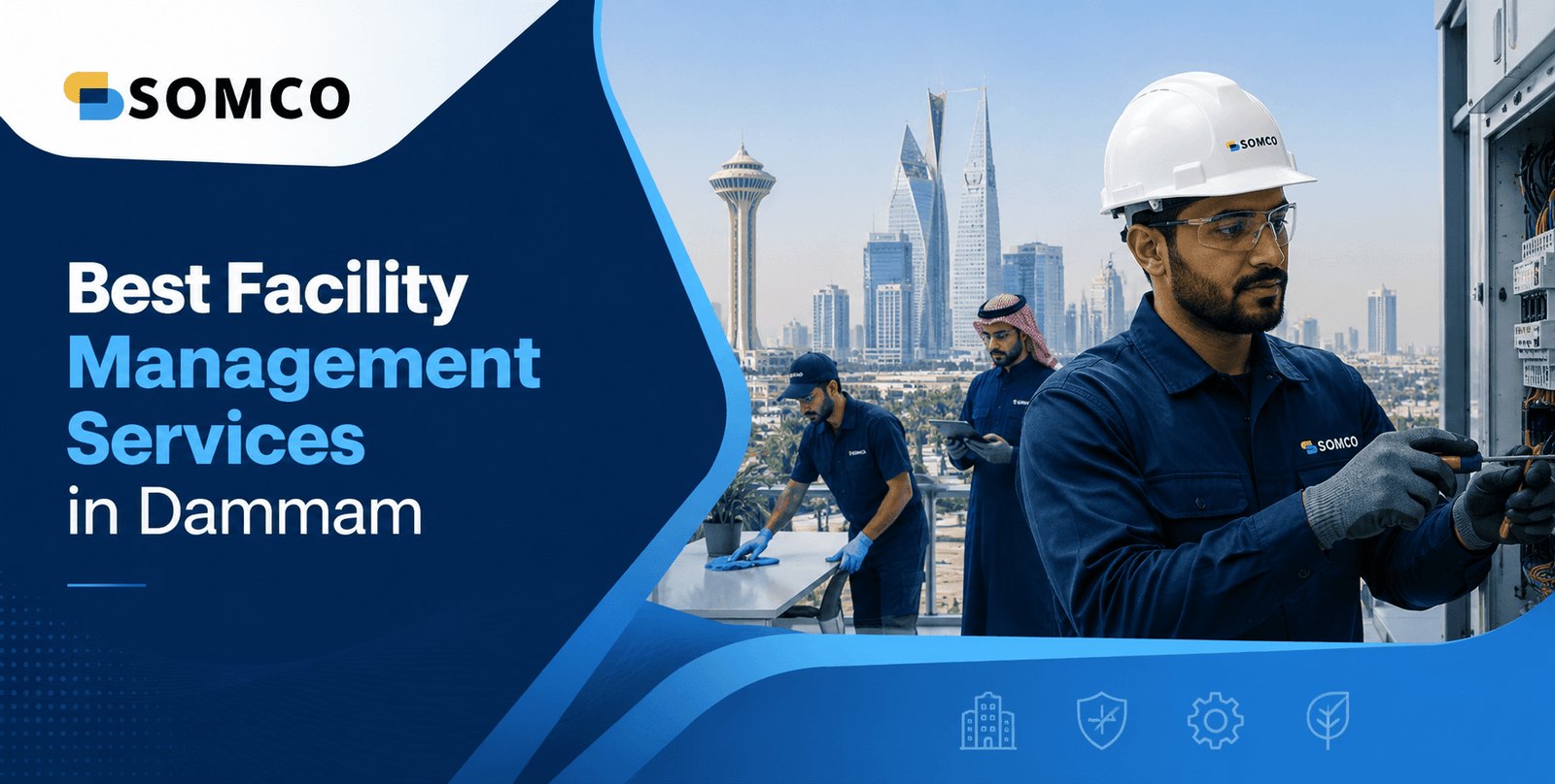 Best Facility Management Services in Dammam, KSA | SSOMCO