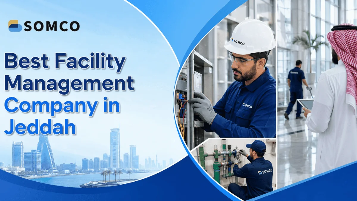 Facility management company in Jeddah Saudi Arabia | SSOMCO