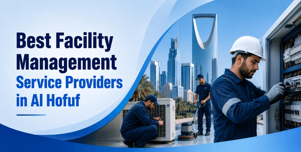 Facility management service providers in Al Hofuf