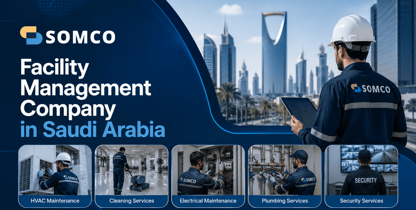 Facility Management Company in Saudi Arabia SSOMCO